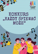 „Każdy śpiewać może”